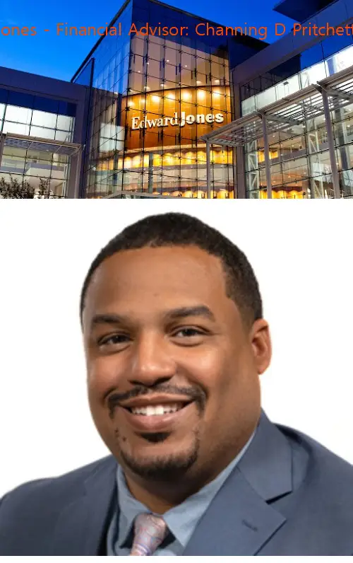 Edward Jones - Financial Advisor: Channing D Pritchett, CRPC™