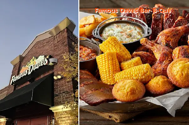 Famous Daves Bar-B-Que